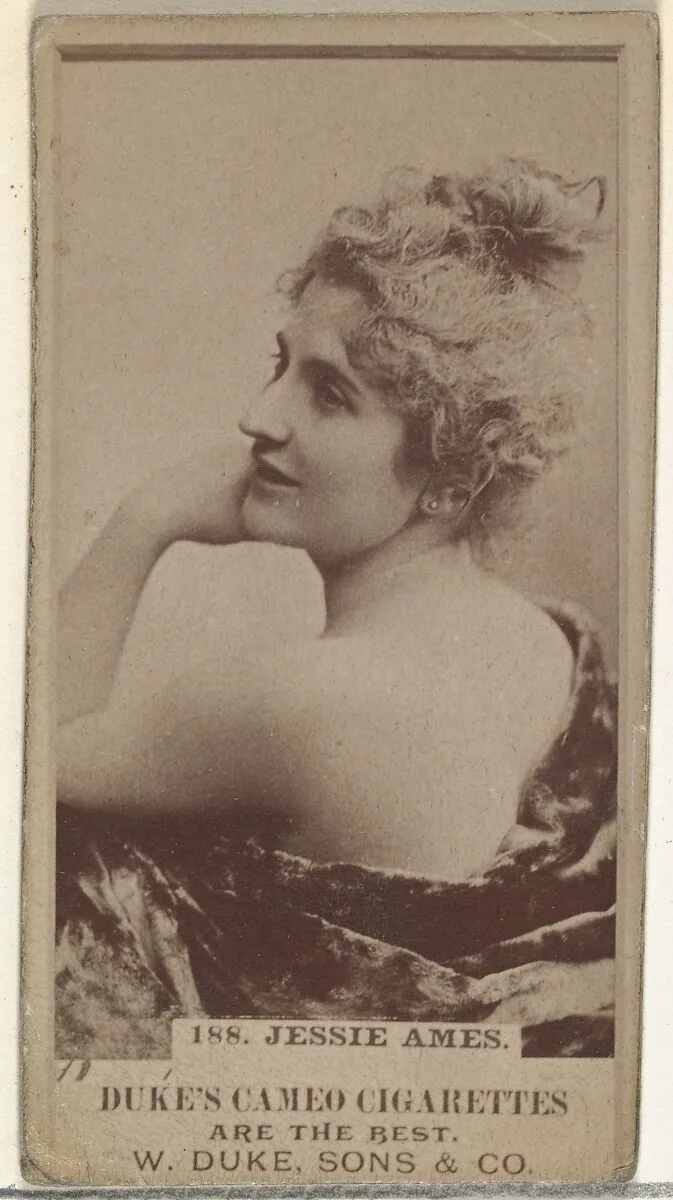 Card Number 188, Jessie Ames, from the Actors and Actresses series (N145-5) issued by Duke Sons & Co. to promote Cameo Cigarettes — W. Duke, Sons & Co.