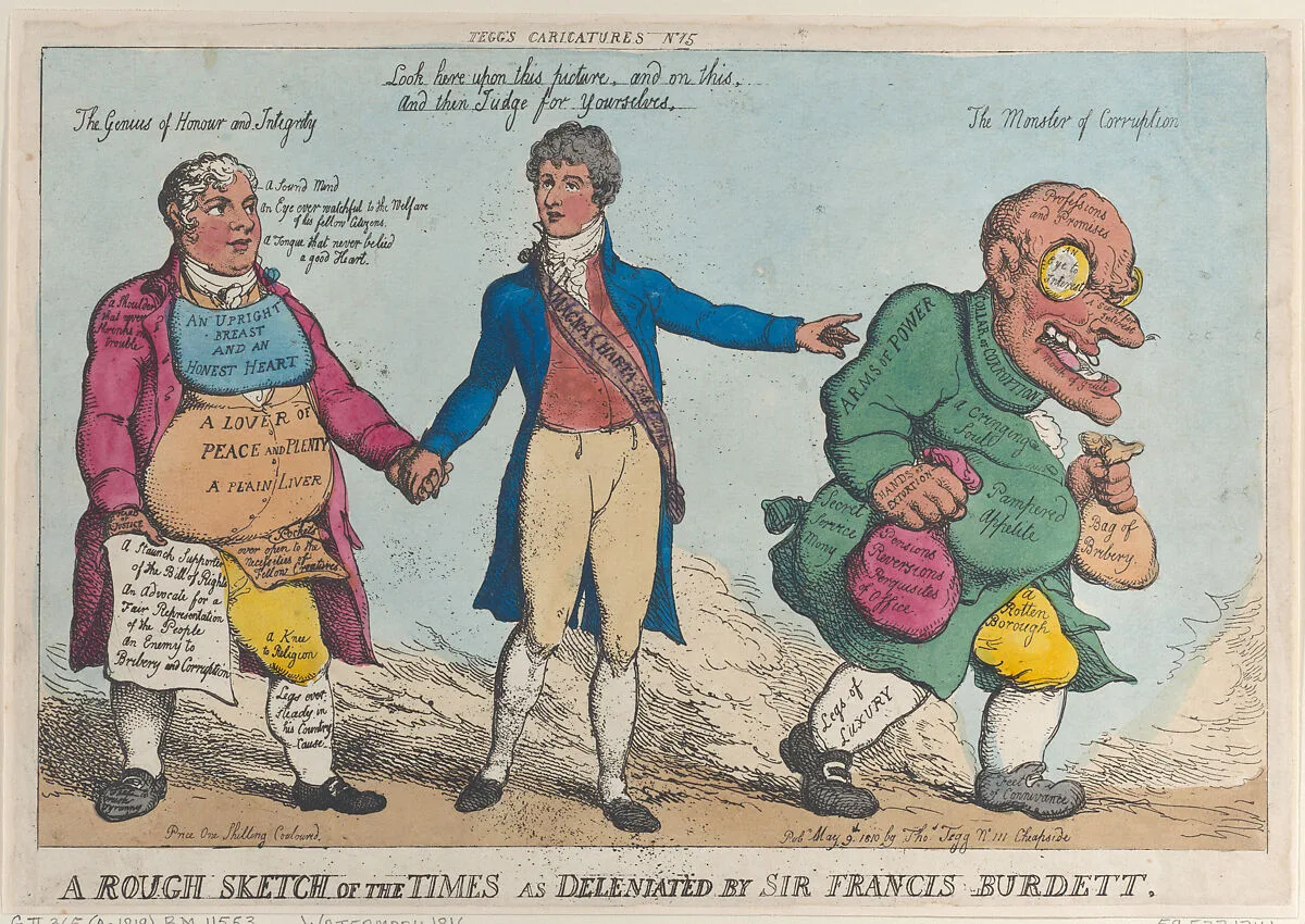 A Rough Sketch of the Times as Delineated by Sir Francis Burdett — Sir Francis Burdett, 5th Baronet|Thomas Tegg|Thomas Rowlandson