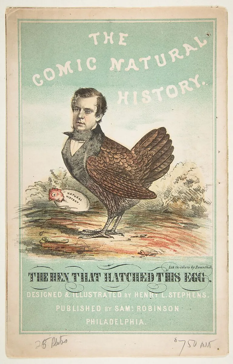 The Hen That Hatched This Egg (Henry L. Stephens): Title Page, The Comic Natural History of the Human Race — Henry Louis Stephens|Rosenthal|Samuel Robinson