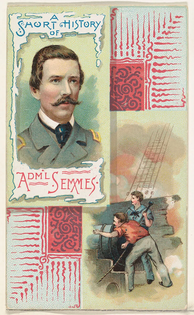 A Short History: Rear-Admiral Raphael Semmes, from the Histories of Generals series (N114) issued by W. Duke, Sons & Co. to promote Honest Long Cut Smoking and Chewing Tobacco — W. Duke, Sons & Co.|Knapp & Company