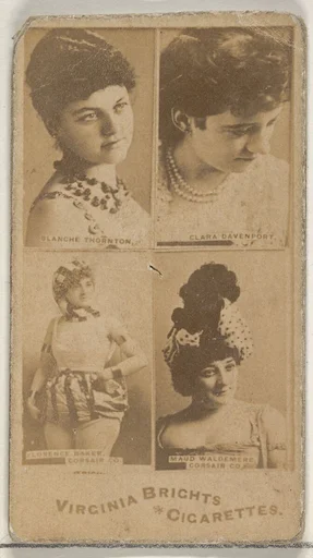 Blanche Thornton/ Clara Davenport/ Florence Baker, Corsair Co./ Maud Waldemere, Corsair Co., from the Actors and Actresses series (N45, Type 4) for Virginia Brights Cigarettes