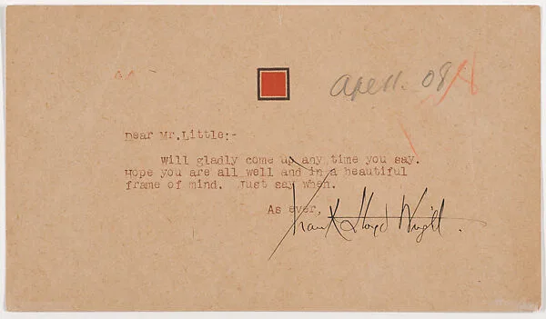 Letter: Frank Lloyd Wright to Francis W. Little, 11 April, 1908 — Frank Lloyd Wright