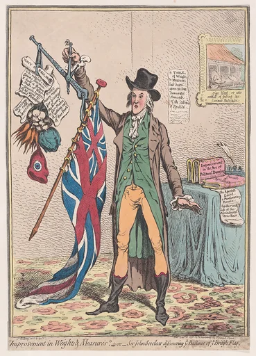 "Improvement in Weights and Measures"; or, Sir John Seeclear Discovering Ye Ballance of Ye British Flag
