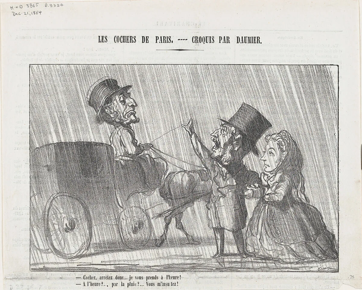 Driver, Stop, I will hire you and pay you by the hour!, from 'The coachmen in Paris,' published in Le Charivari, December 21, 1864 — Honoré Daumier