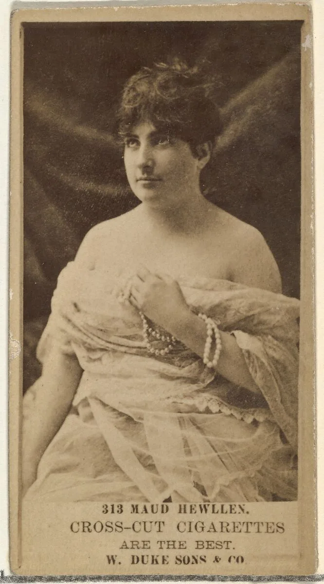 Card Number 313, Maud Hewllen, from the Actors and Actresses series (N145-3) issued by Duke Sons & Co. to promote Cross Cut Cigarettes — W. Duke, Sons & Co.