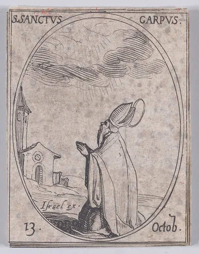 S. Carpe (St. Carpus), October 13th, from "Les Images De Tous Les Saincts et Saintes de L'Année" (Images of All of the Saints and Religious Events of the Year)