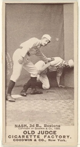 Nash, 3rd Base, Boston, from the Old Judge series (N172) for Old Judge Cigarettes