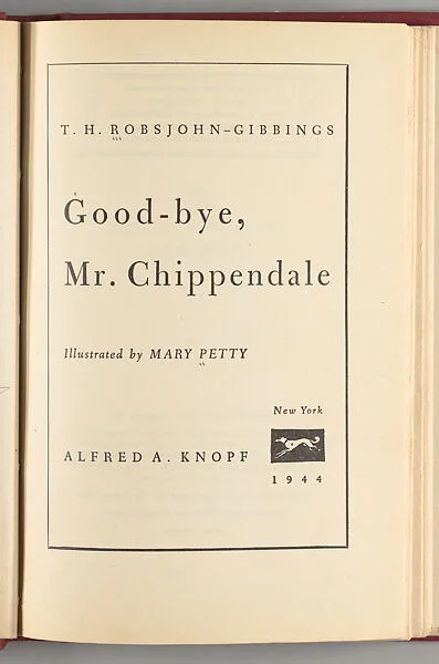 Good-bye, Mr. Chippendale — Alfred Knopf Publishers|Terence Harold Robsjohn-Gibbings|Mary Petty