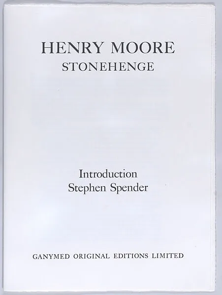 Stonehenge Title Page — Henry Moore|M. Basis, London|Ganymed Original Editions Ltd.