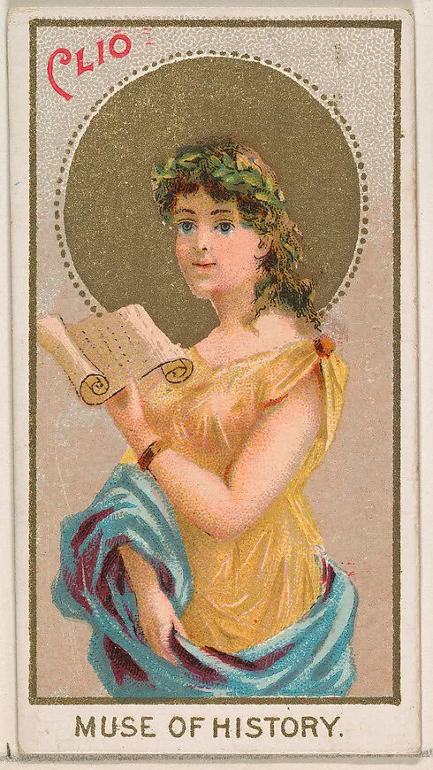Clio, Muse of History, from the Goddesses of the Greeks and Romans series (N188) issued by Wm. S. Kimball & Co. — Ketterlinus Lithography Company|William S. Kimball & Company