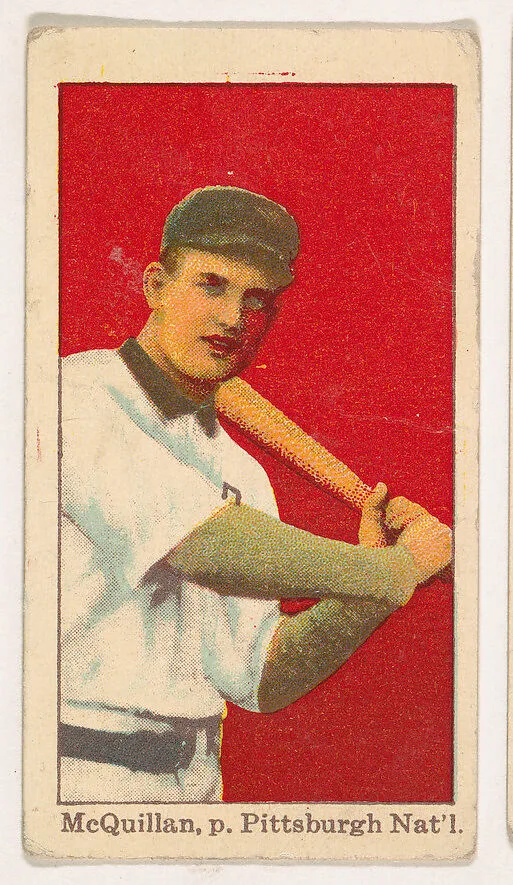 McQuillan, Pitcher, Pittsburgh, National League, from the Baseball Players series (D303), issued by the General Baking Company — General Baking Company