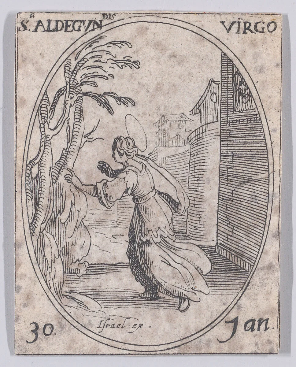 Ste. Aldegonde, vierge (St. Aldegundis, Virgin), January 30th, from "Les Images De Tous Les Saincts et Saintes de L'Année" (Images of All of the Saints and Feast Days of the Year) — Jacques Callot|Israël Henriet