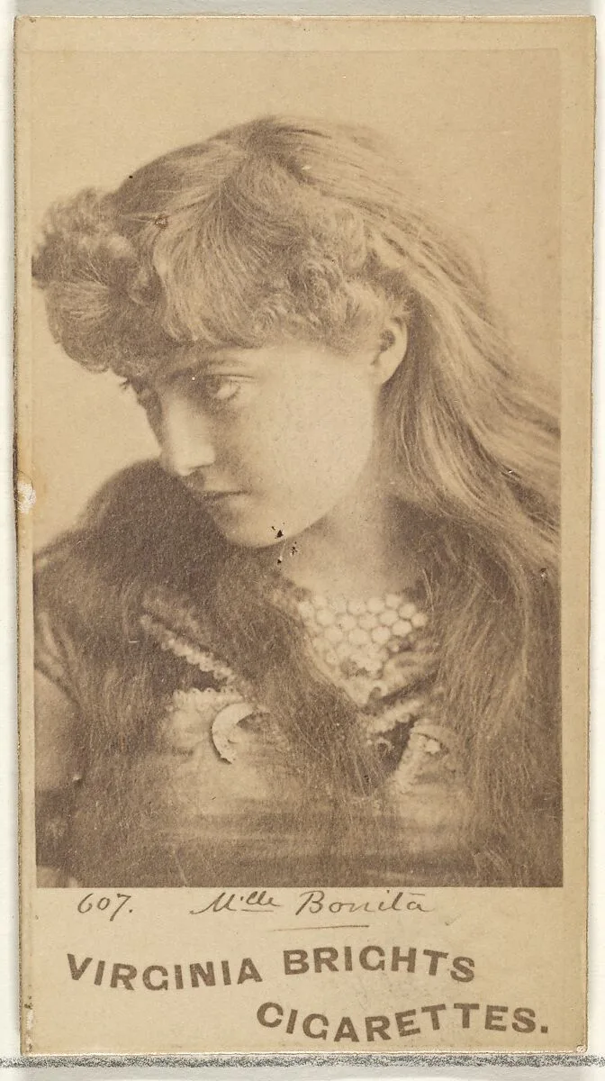 Card 607, Mlle. Bonita, from the Actors and Actresses series (N45, Type 1) for Virginia Brights Cigarettes — Allen & Ginter