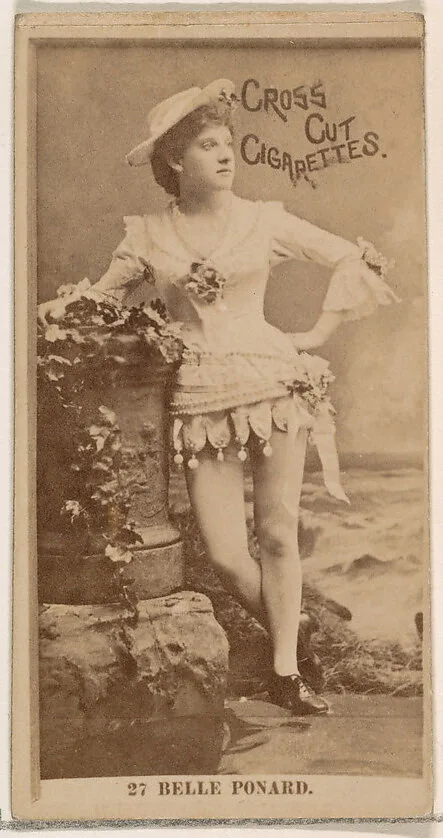 Card Number 27, Belle Ponard, from the Actors and Actresses series (N145-2) issued by Duke Sons & Co. to promote Cross Cut Cigarettes — W. Duke, Sons & Co.