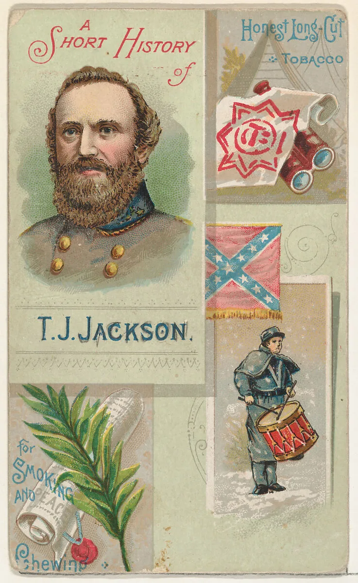 A Short History: General Thomas Jackson, from the Histories of Generals series (N114) issued by W. Duke, Sons & Co. to promote Honest Long Cut Smoking and Chewing Tobacco — Knapp & Company|W. Duke, Sons & Co.