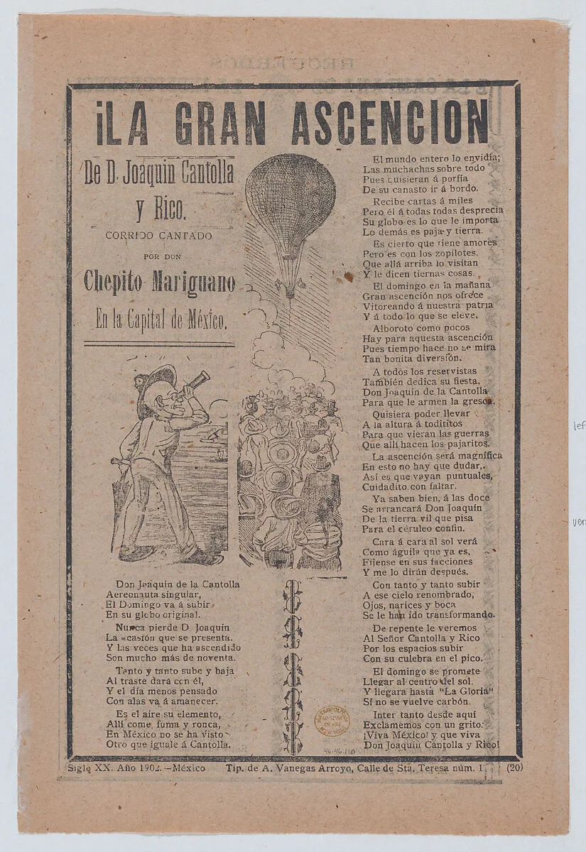 Broadsheet relating to the adventures of Don Joaquin Cantolla y Rico who travels in a hot air balloon, crowd of people watching him ascend — Antonio Vanegas Arroyo|José Guadalupe Posada