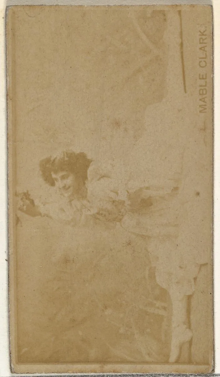 Mable Clark, from the Actors and Actresses series (N145-8) issued by Duke Sons & Co. to promote Duke Cigarettes — American Tobacco Company|W. Duke, Sons & Co.