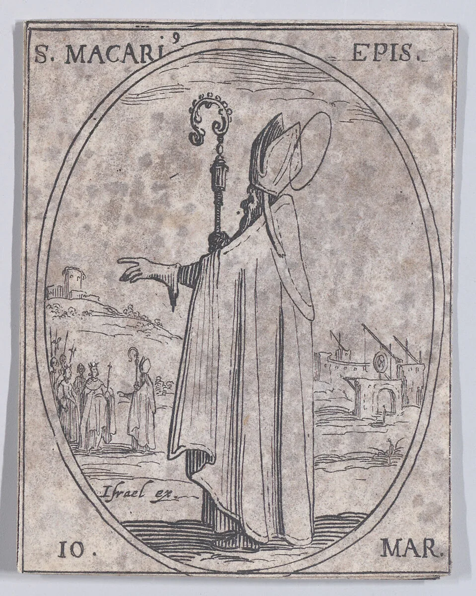 S. Macaire, évêque (St. Macarius, Bishop), March 10th, from "Les Images De Tous Les Saincts et Saintes de L'Année" (Images of All of the Saints and Religious Events of the Year) — Jacques Callot|Israël Henriet