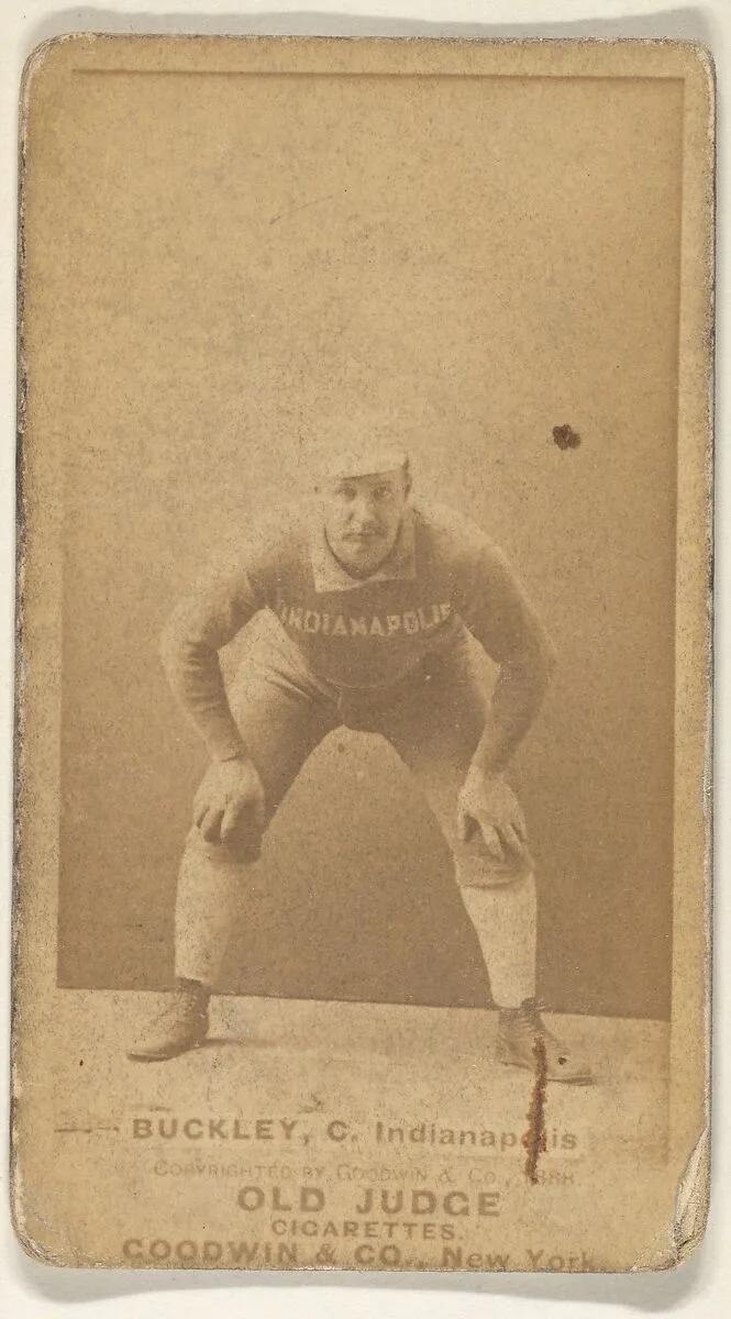 Buckley, Catcher, Indianapolis, from the Old Judge series (N172) for Old Judge Cigarettes — Goodwin & Company