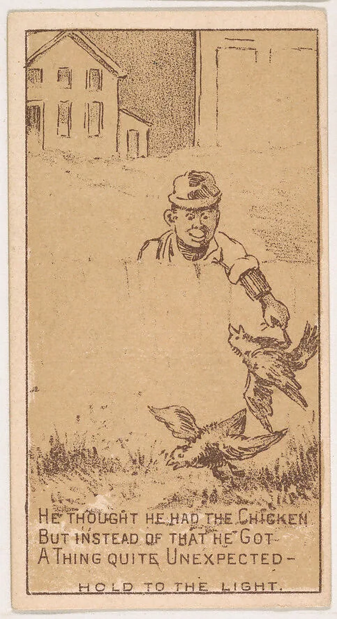 He Thought He Had the Chicken..., from the Magic Changing Cards series (N223) issued by Kinney Tobacco Company — Kinney Brothers Tobacco Company