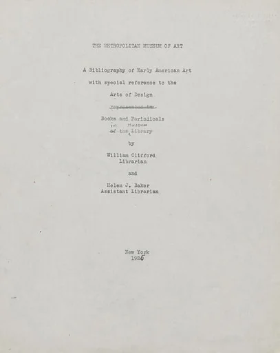A bibliography of early American art with special reference to the arts of design : books and periodicals in the Museum Library