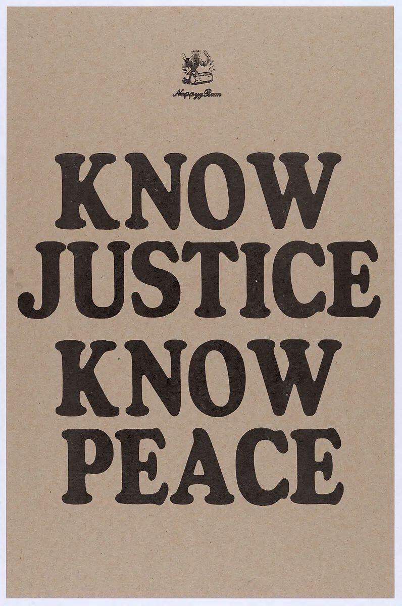 Know Justice Know Peace — Amos Kennedy