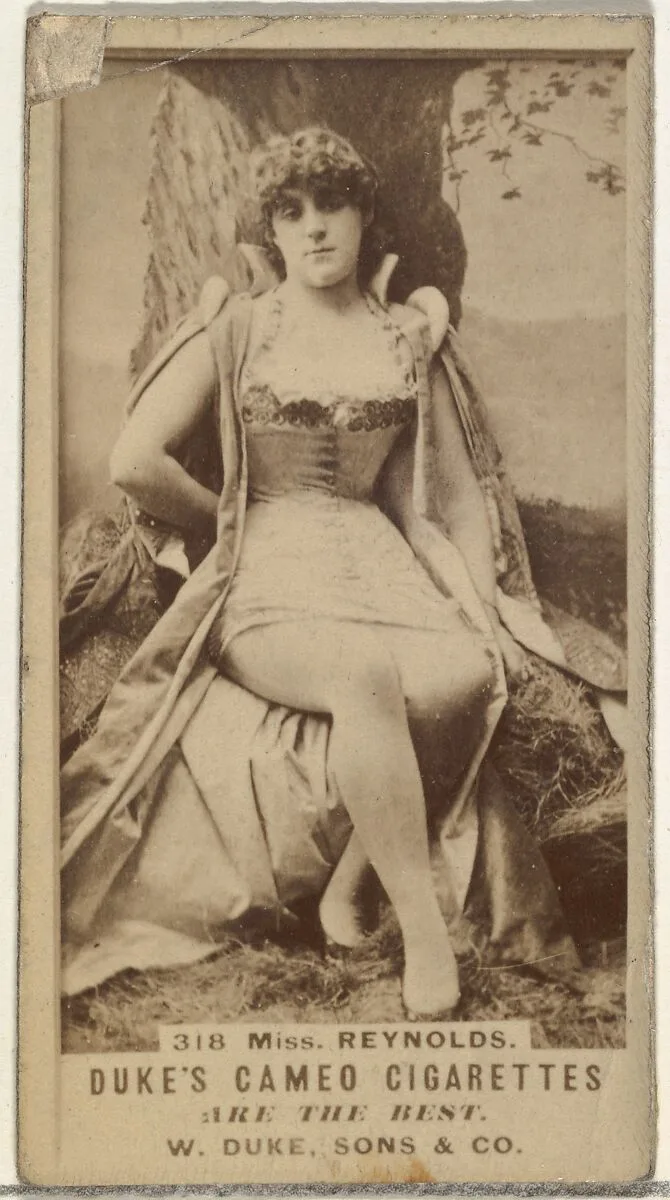 Card Number 318, Miss Reynolds, from the Actors and Actresses series (N145-5) issued by Duke Sons & Co. to promote Cameo Cigarettes — W. Duke, Sons & Co.