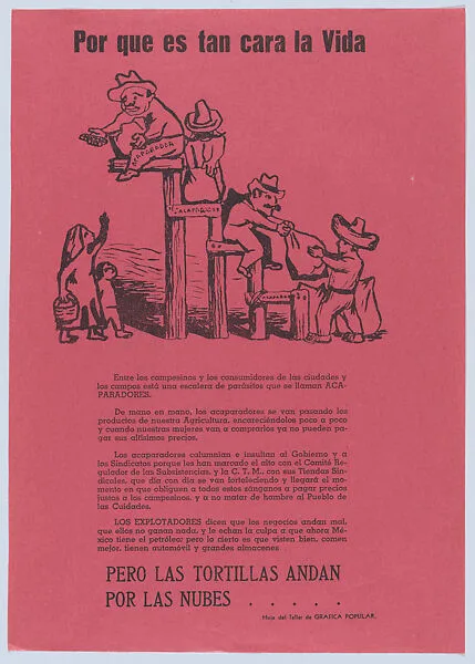 Flyer relating to profiteers who exploit rural farmworkers and take advantage of the government, depicting a ladder on which sit profiteers — Taller de Gráfica Popular|Raúl Anguiano