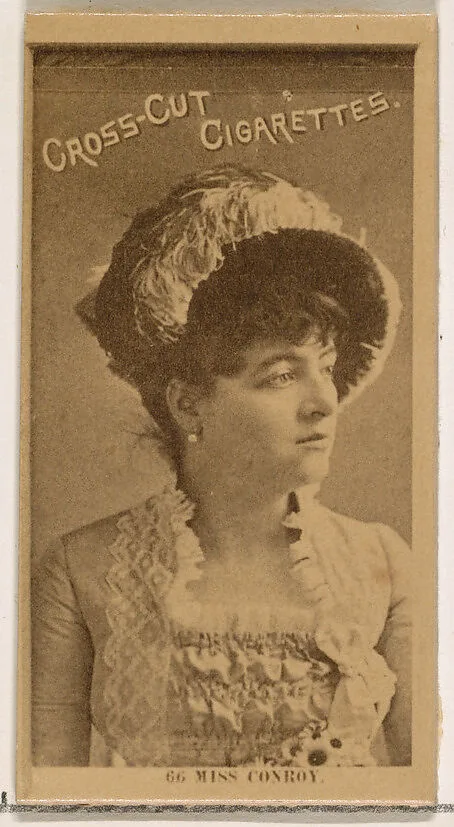 Card Number 66, Miss Conroy, from the Actors and Actresses series (N145-2) issued by Duke Sons & Co. to promote Cross Cut Cigarettes — W. Duke, Sons & Co.