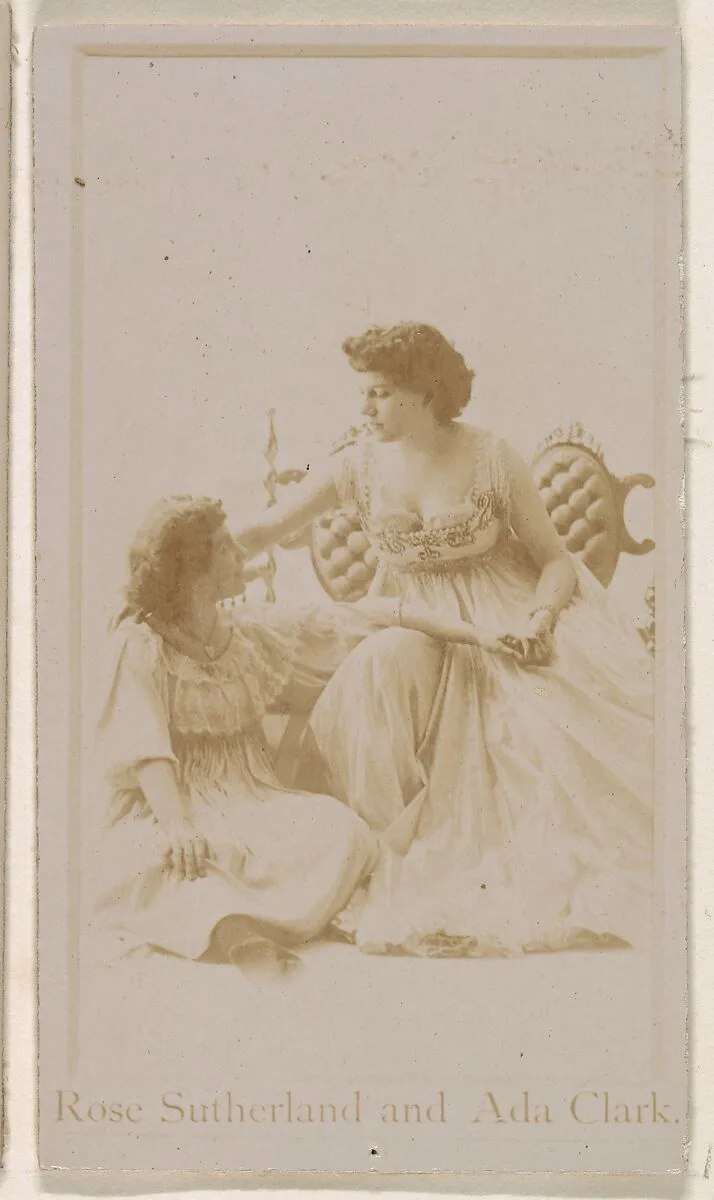 Rose Sutherland and Ada Clark, from the Actresses series (N245) issued by Kinney Brothers to promote Sweet Caporal Cigarettes — Kinney Brothers Tobacco Company
