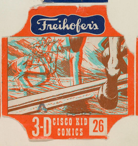 3-D Cisco Kid, No. 26, from the Cisco Kid Comics bread end labels series (D290-5) issued by Freihofers Baking Company — Freihofer Baking Company