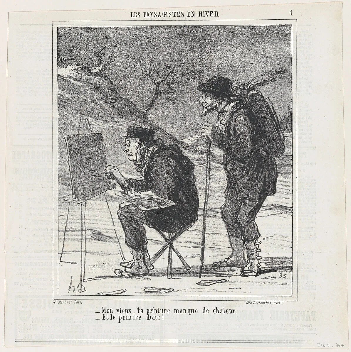 Old fellow, your painting lacks warmth, and the painter to be sure!, from 'The winter landscape painters,' published in Le Charivari, December 6, 1864 — Destouches|Aaron Martinet|Honoré Daumier