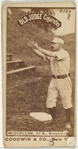 McClellan, 2nd Base, Brooklyn, from the Old Judge series (N172) for Old Judge Cigarettes