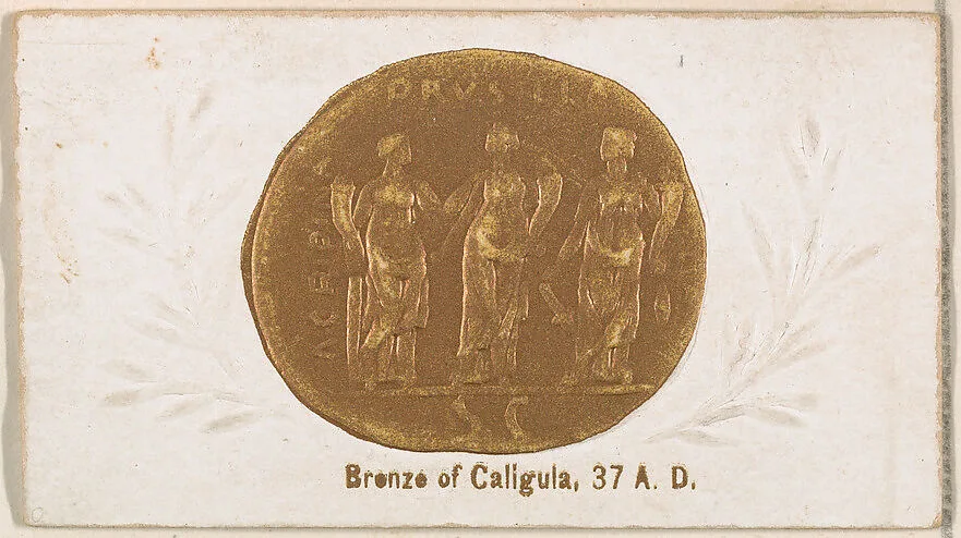 Bronze of Caligula, 37 A.D., from the Ancient Coins series (N180) issued by Wm. S. Kimball & Co. — William S. Kimball & Company