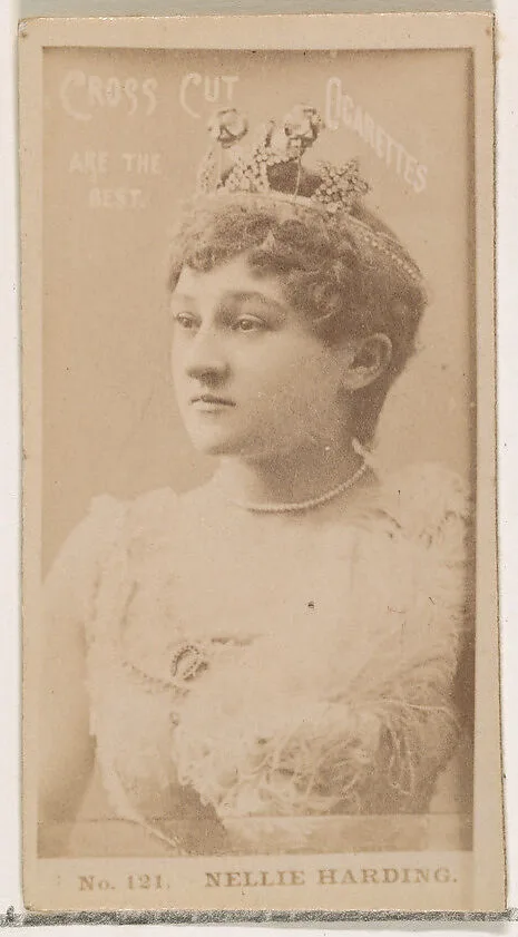Card Number 121, Nellie Harding, from the Actors and Actresses series (N145-2) issued by Duke Sons & Co. to promote Cross Cut Cigarettes — W. Duke, Sons & Co.