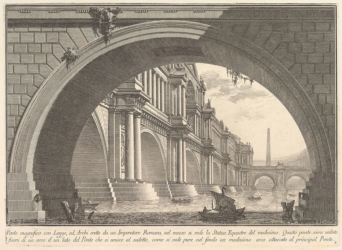 Magnificent bridge with loggias, and arches erected by a Roman Emperor... (Ponte magnfiico con Logge, ed Archi erretto da un Imperatore Romane...), from "Prima Parte di Architettura, e Prospettive" — Giovanni Battista Piranesi