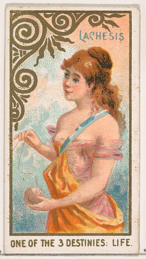 Lachesis, One of the Three Destinies, Life, from the Goddesses of the Greeks and Romans series (N188) issued by Wm. S. Kimball & Co. — Ketterlinus Lithography Company|William S. Kimball & Company
