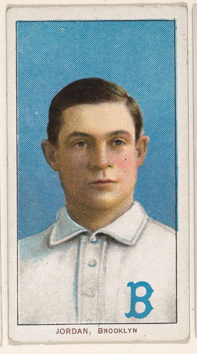 Jordan, Brooklyn, National League, from the White Border series (T206) for the American Tobacco Company — American Tobacco Company