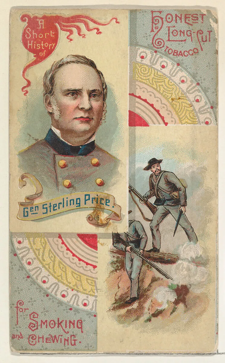 A Short History: General Sterling Price, from the Histories of Generals series (N114) issued by W. Duke, Sons & Co. to promote Honest Long Cut Smoking and Chewing Tobacco — W. Duke, Sons & Co.|Knapp & Company