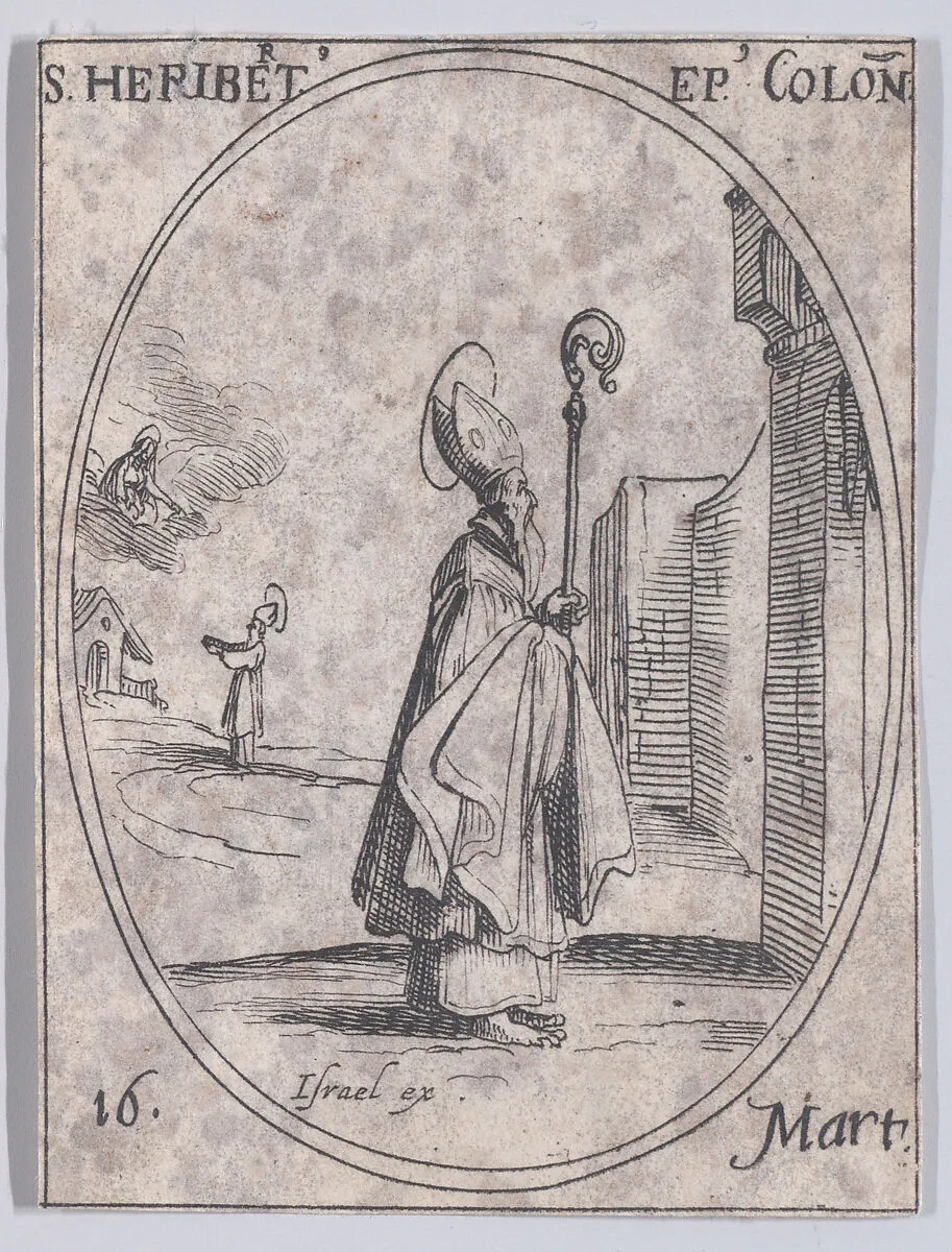 S. Héribert, évêque de Cologne (St. Heribert, Bishop of Cologne), March 16th, from "Les Images De Tous Les Saincts et Saintes de L'Année" (Images of All of the Saints and Religious Events of the Year) — Jacques Callot|Israël Henriet