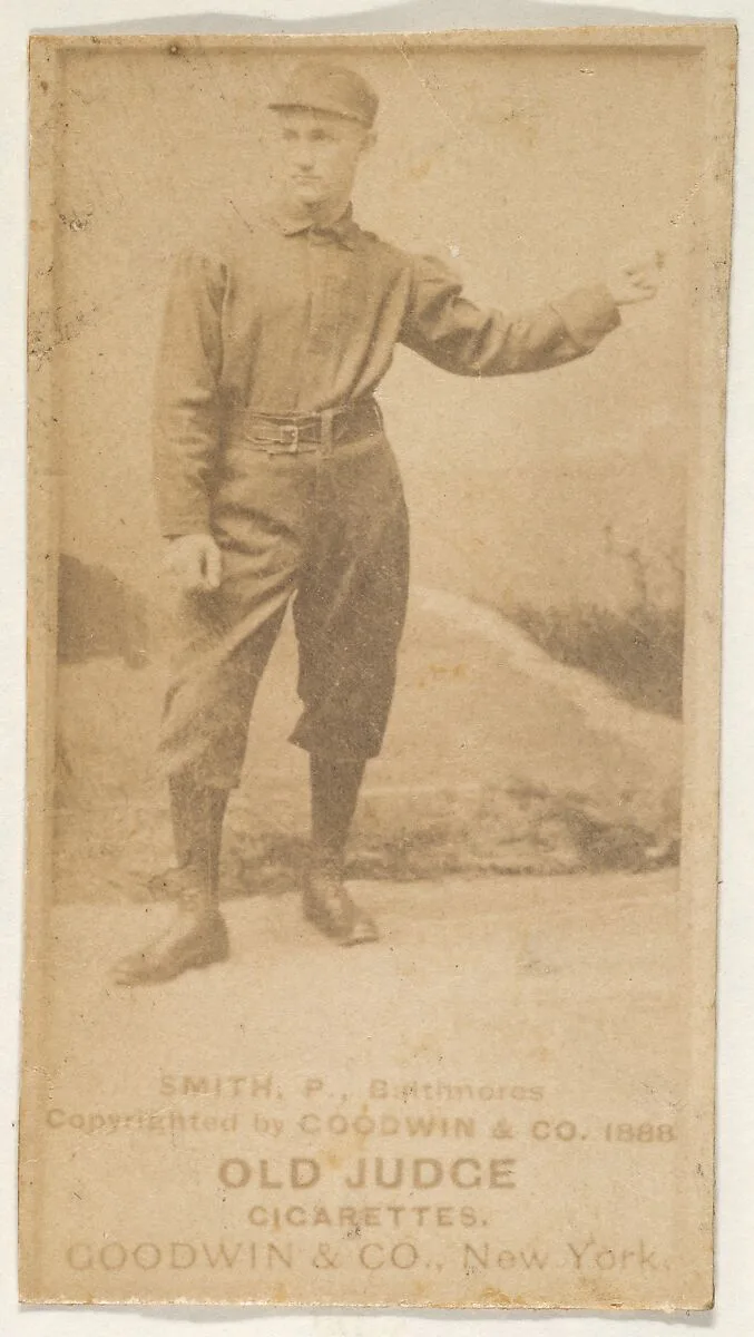 Smith, Pitcher, Baltimore Orioles, from the Old Judge series (N172) for Old Judge Cigarettes — Goodwin & Company