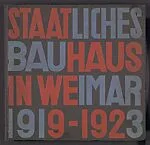 "Staatliches Bauhaus in Weimar 1919-1923" Book — Walter Gropius|Herbert Bayer