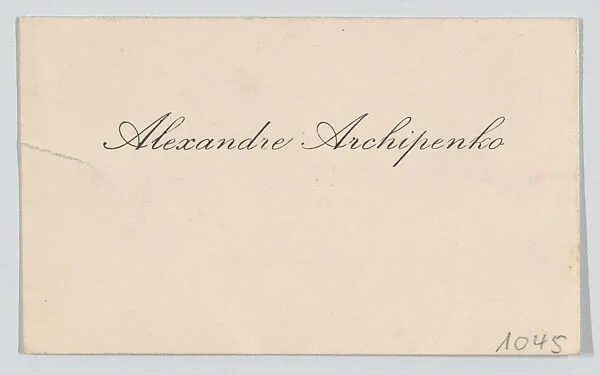 Alexander Archipenko, calling card — Alexander Archipenko|Anonymous, American, 20th century