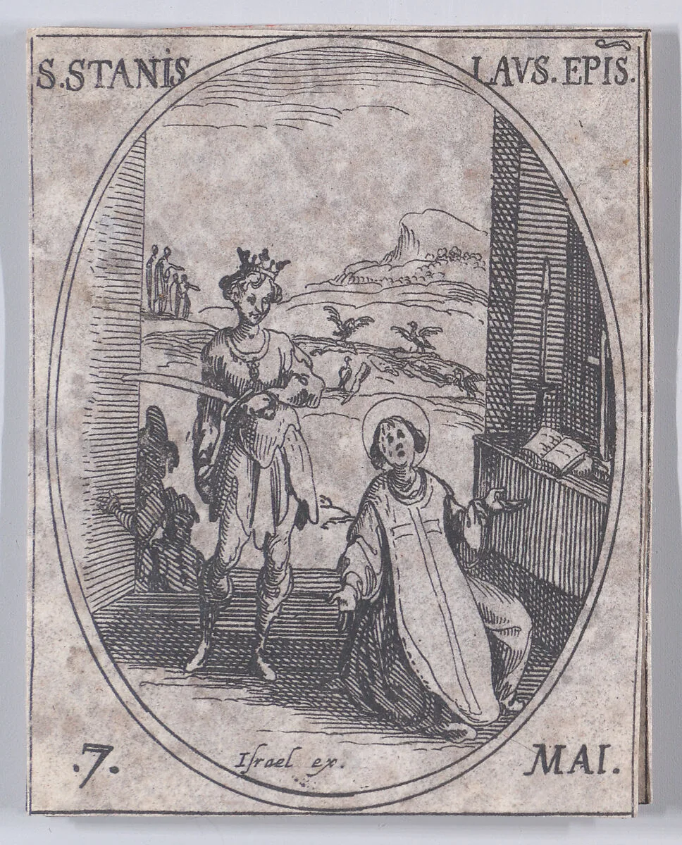 S. Stanislas, évêque (St. Stanislaus, Bishop), May 7th, from "Les Images De Tous Les Saincts et Saintes de L'Année" (Images of All of the Saints and Religious Events of the Year) — Jacques Callot|Israël Henriet