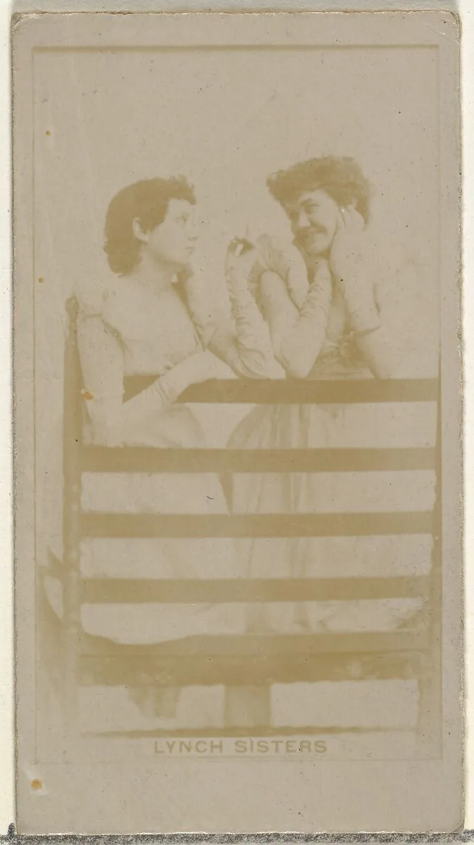 Lynch Sisters, from the Actors and Actresses series (N145-8) issued by Duke Sons & Co. to promote Duke Cigarettes — W. Duke, Sons & Co.|American Tobacco Company