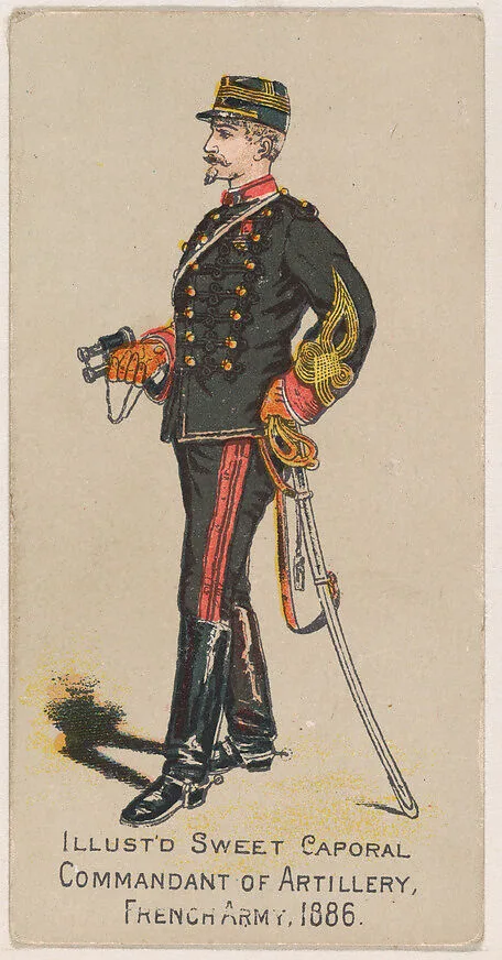 Commandant of Artillery, French Army, 1886, from the Military Series (N224) issued by Kinney Tobacco Company to promote Sweet Caporal Cigarettes — Kinney Brothers Tobacco Company