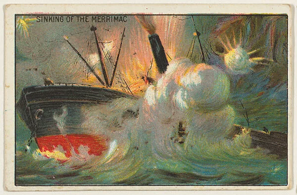 Sinking of the Merrimac, from the "Historical Events" series (T70), issued with Just Suits Cut Plug Tobacco — Unknown