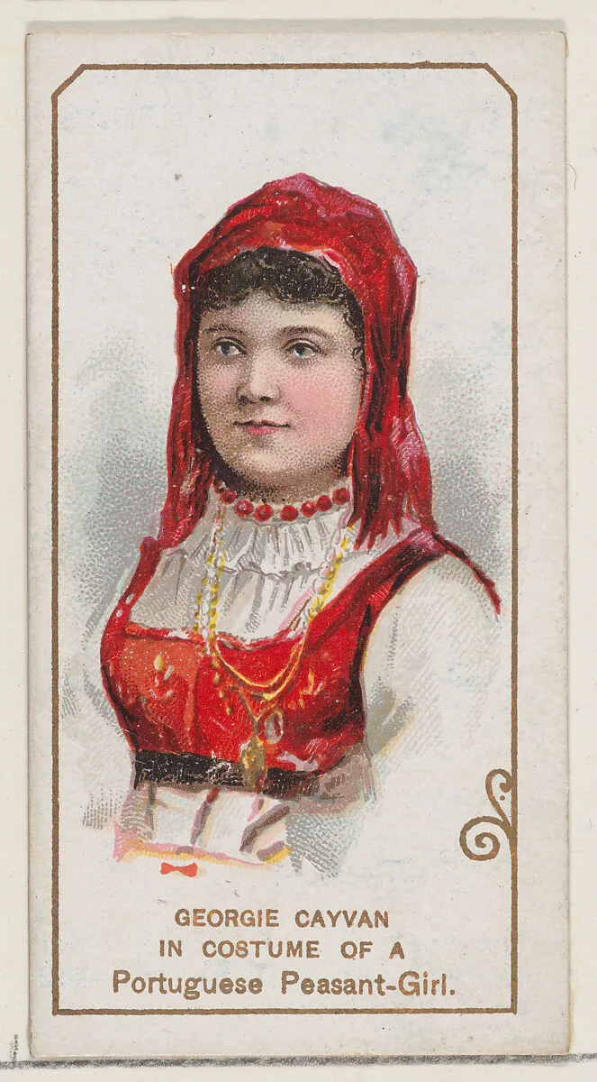 Georgie Cayvan in Costume of a Portuguese Peasant Girl, from the set Actors and Actresses, First Series (N70) for Duke brand cigarettes — W. Duke, Sons & Co.|Knapp & Company