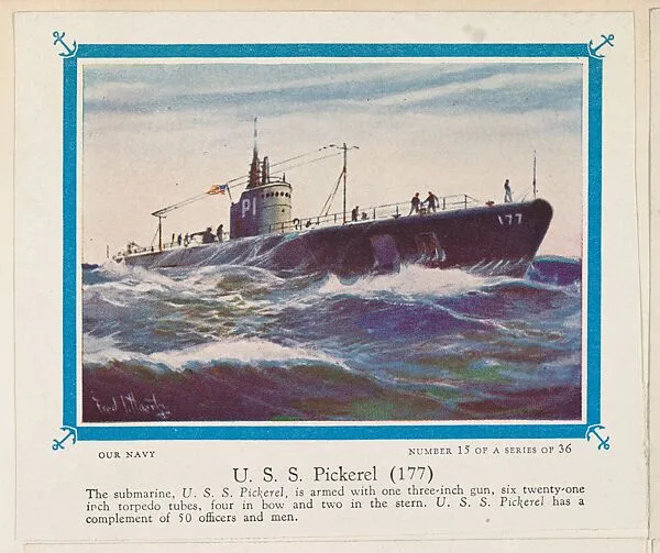 No. 15, U. S. S. Pickerel (177), collector card from the Our Navy series (D62), issued by the Kelley Baking Company — Kelley Baking Company