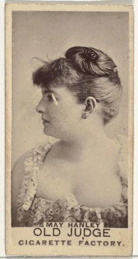 May Hanley, from the Actors and Actresses series (N171) for Old Judge Cigarettes
